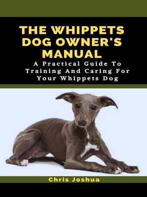 cover image of THE WHIPPETS DOG OWNER'S MANUAL